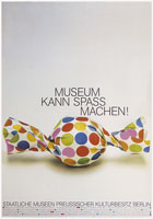 Volker Noth, Plakat, Museum kann Spaß machen, Staatliche Museen, Preußischer Kulturbesitz Berlin, 1982, Format: 84 x 59,4 cm, 59,4 x 42 cm