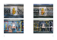 Volker Noth, Eigene Bücher, Berliner Mauer. Botschaften gegen das Grau, Fotos aus den Jahren 1982 – 1990 und 2011, Seiten 18 und 19